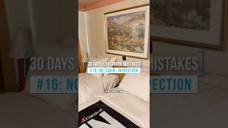 30 Cruise Mistakes: #16: No Cabin Inspection 🔍