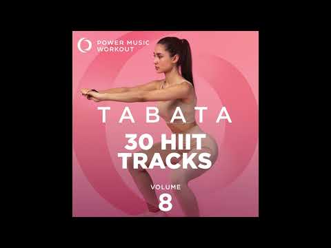 Tabata - 30 HIIT Tracks Vol. 8 (Tabata Music 20:10 Cycles with Vocal Cues) by Power Music Workout