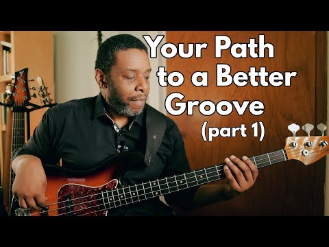 Your Path to a Better Groove (part 1)