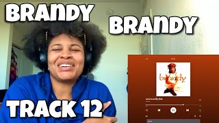 BRANDY “ BRANDY ALBUM REACTION “ LOVE IS ON MY SIDE “ 