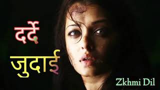 Download lagu Darde mohabbat darde judai- Albam Zakhmi Dil- Singer Anuradha Paudwal mp3