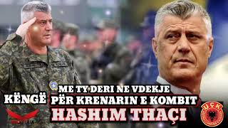 Tv-Shqipëria - Këngë Për Legjendën (Hashim Thaçi)