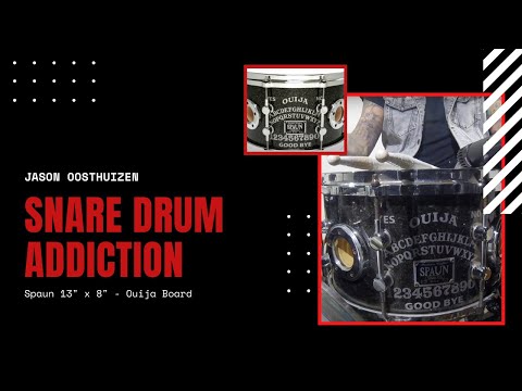 Jason Oosthuizen's Snare Drum Addiction - Prt 10 - Spaun 13''x 8'' - Ouija Board Snare Drum