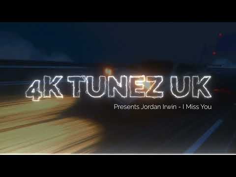 Jordan Irwin - I Miss You (2025) (4K Tunez UK)