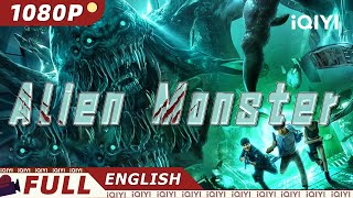 【ENG SUB】Alien Monster  Sci-fi Thriller Advent