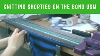 preview picture of video 'Knitting Shorties on the Bond USM'