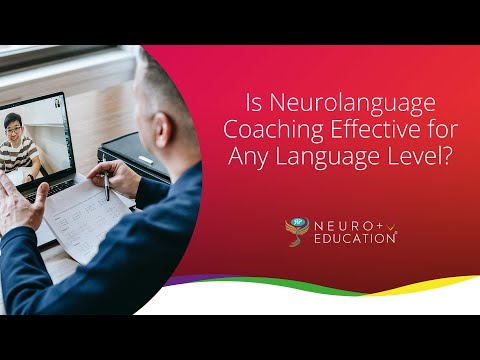 Language Learning Corner - Is Neurolanguage Coaching Effective For Any Language Level?