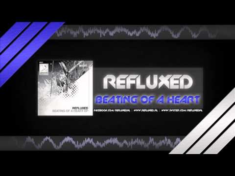 Refluxed - Beating of a Heart (DTG019)