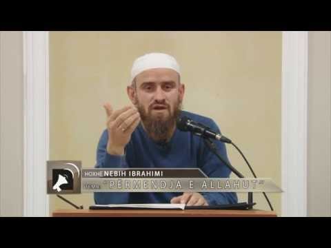 Përmdendja e Allahut - Nebih Ibrahimi