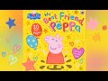 Peppa Pig My Best Friend Peppa Book
