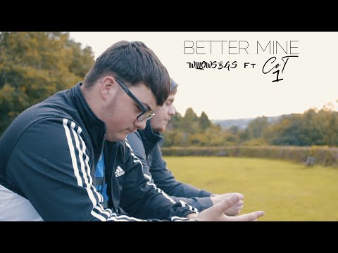 Willowz ft Cot1 - Better Mine (Official Music Video)
