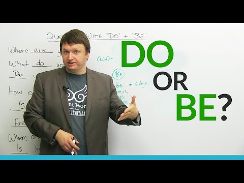 English Grammar: Should you use DO or BE?