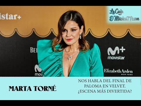 FINAL VELVET | MARTA TORNÉ  ¿CÓMO FUE LA ESCENA MÁS DIVERTIDA DE VELVET CLECCIÓN FINAL PARA PALOMA?