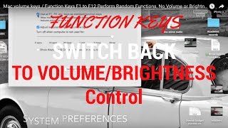 Mac volume keys / Function Keys F1 to F12 Perform Random Functions, No Volume or Brightness Control
