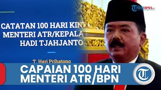 Capaian Menteri ATR/BPN Hadi Tjahjanto selama 100 Hari: Pelayanan hingga Digitalisasi Sertifikat