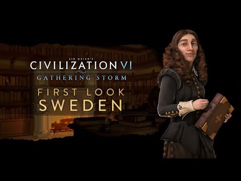Civilization VI: Gathering Storm - First Look: Sweden