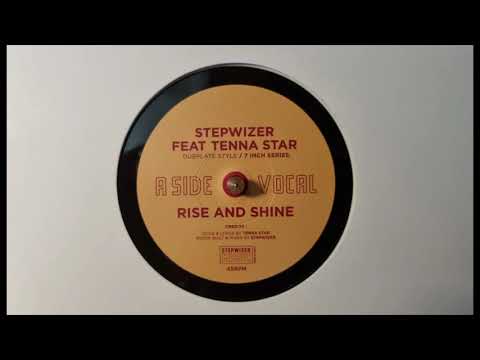 Stepwizer Feat Tenna Star – Rise and Shine