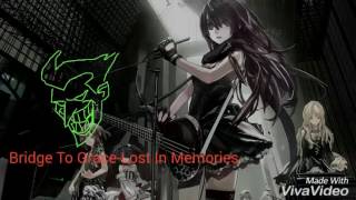 [Nightcore]Bridge To Grace-Lost In Memories