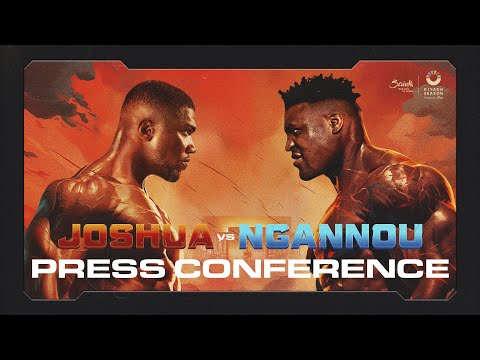 ANTHONY JOSHUA VS. FRANCIS NGANNOU LAUNCH PRESS CONFERENCE LIVESTREAM