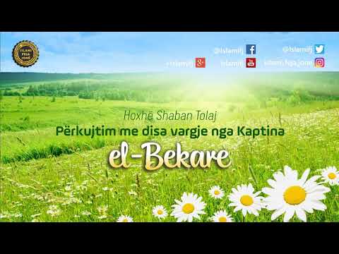 Përkujtim me disa vargje nga Kaptina El-Bekare {Hutbe} - Shaban Tolaj