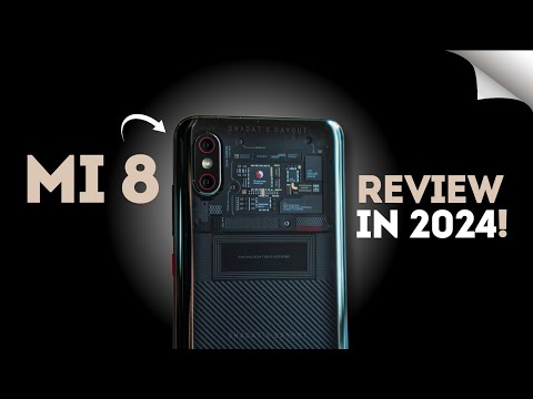 Xiaomi Mi 8 Review in 2024 after 6 years-Still A flagship killer?