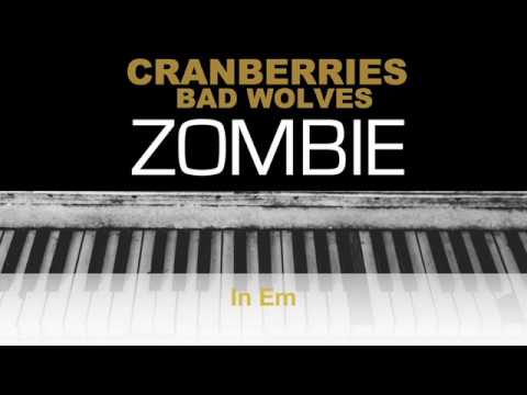 The Cranberries – Zombie Bad Wolves Karaoke Chords Instrumental Acoustic Piano Cover Lyrics