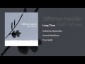 Catherine MacLellan - Long Time
