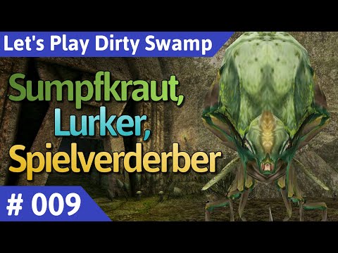 Dirty Swamp deutsch (Gothic 2) Teil 9 - Sumpfkraut, Lurker, Spielverderber Let's Play