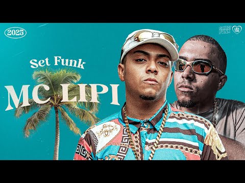 SE FUNK MC LIPI 2025 | SELEÇÃO MOTIVACIONAL | MC LIPI AS MELHORES 2025 | MC LIPI PLAYLIST