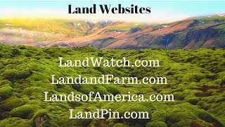 LandWatch vs LandandFarm vs LandsofAmerica vs LandPin