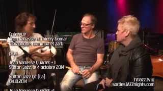 entrevue Jean Vanasse Thierry Gomar - Sutton Jazz et L'OFF Jazz - TVJazz.tv