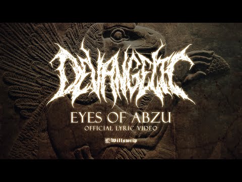 Devangelic "Eyes Of Abzu" - Official Lyric Video