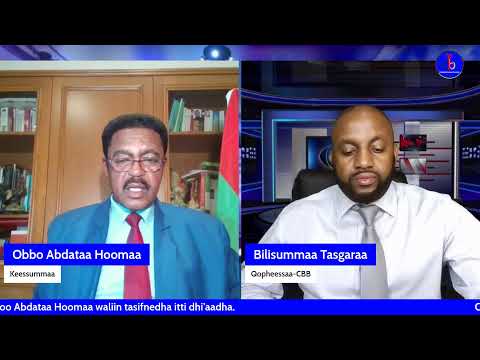 CBB: 08/03/2025 Haala Yeroo Oromiyaa fi Gaanfa Afrikaa irraatti maree Obboo Abdataa Hoomaa waliin