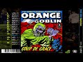 Orange Goblin Coup De Grace 2002 2010 Reissue Edition Full Album