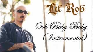 LIL ROB - Ooh Baby Baby (Instrumental)