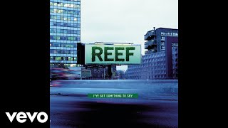 Reef - Foot One (Audio)