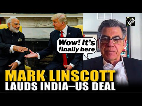 ‘Wow, it’s finally here’: Ex-US trade official Mark Linscott hails India–US deal