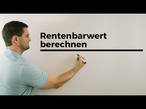 Rentenbarwert berechnen, Beispiel | Mathe by Daniel Jung