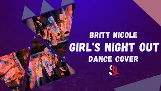 Britt Nicole - Girls Night Out (DANCE COVER) || Tich Hero Chikara Choreography