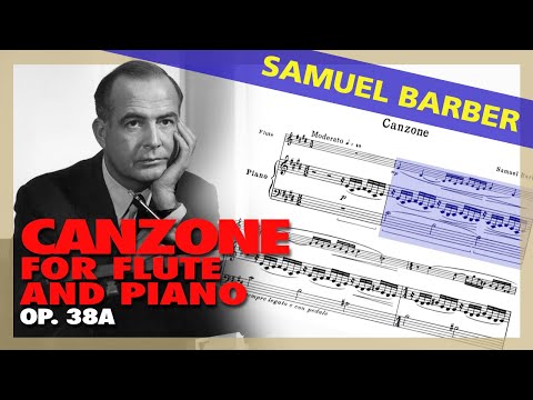 🎼 SAMUEL BARBER - Canzone (Elegy) for FLUTE & PIANO [Op. 38a] (Sheet Music Scrolling)