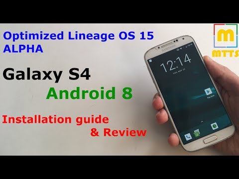 Galaxy S4 Optimized LOS 15 ALPHA -Android 8 - Review + Installation Guide