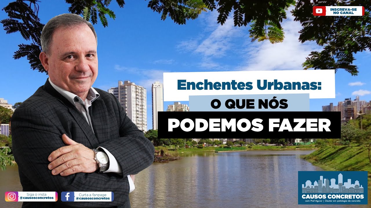 ENCHENTES URBANAS: O QUE NÓS PODEMOS FAZER