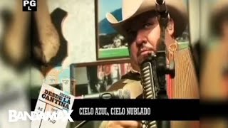 Cielo Azul, Cielo Nublado (Pesado) BandamaX
