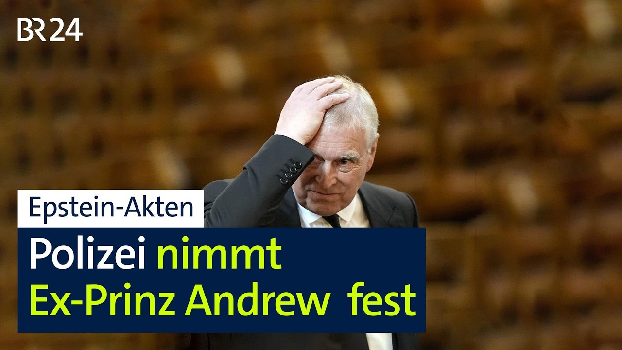 Epstein-Akten: Polizei nimmt Ex-Prinz Andrew fest | BR24