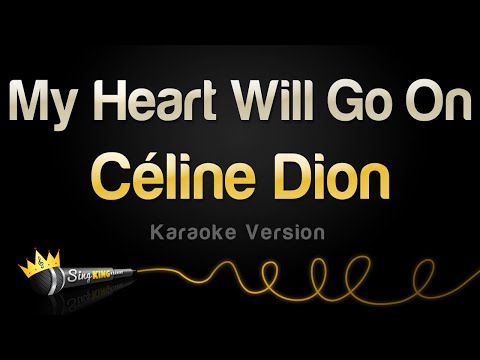 Celine Dion - My Heart Will Go On (Karaoke Version)