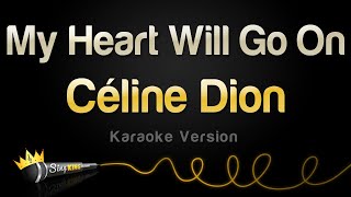 Смотреть онлайн Караоке Cеline Dion - My Heart Will Go On