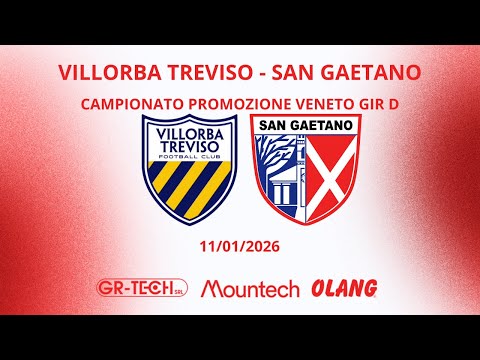 Villorba Treviso - San Gaetano Calcio Campionato Veneto Promozione GIR. D 11/01/2026