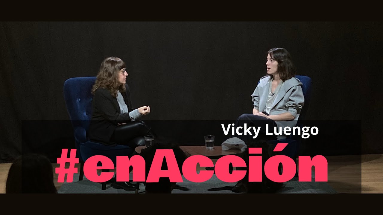 #enAcción - con Vicky Luengo