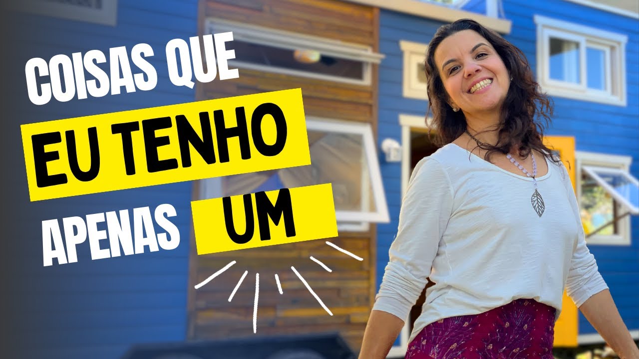 Coisas que tenho apenas 1 -  Minimalismo na Prática com Bel Albornoz