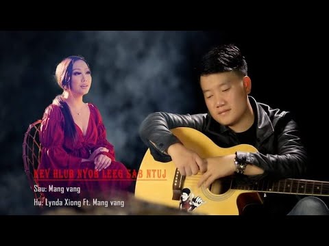 Lynda Xiong ft Mang Vang _ Kev Hlub Nyob Leeg Sab Ntuj [ Official Audio] Nkauj tawm tshiab 2021-22